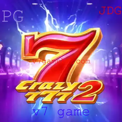 Crazy7772: Descubra tudo sobre este emocionante v7 game